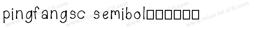 pingfangsc semibol字体转换